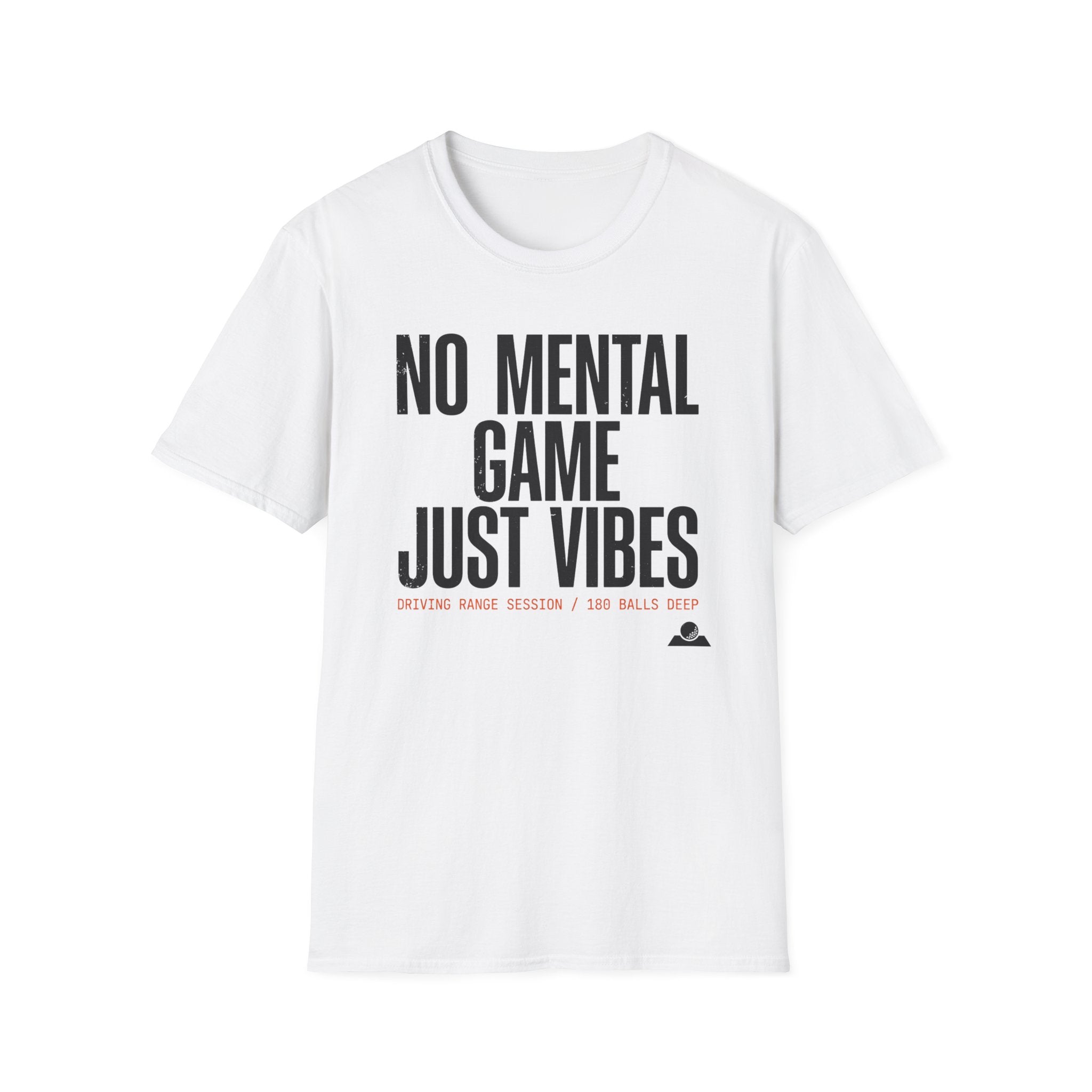 No Mental Game Just Vibes T‑Shirt