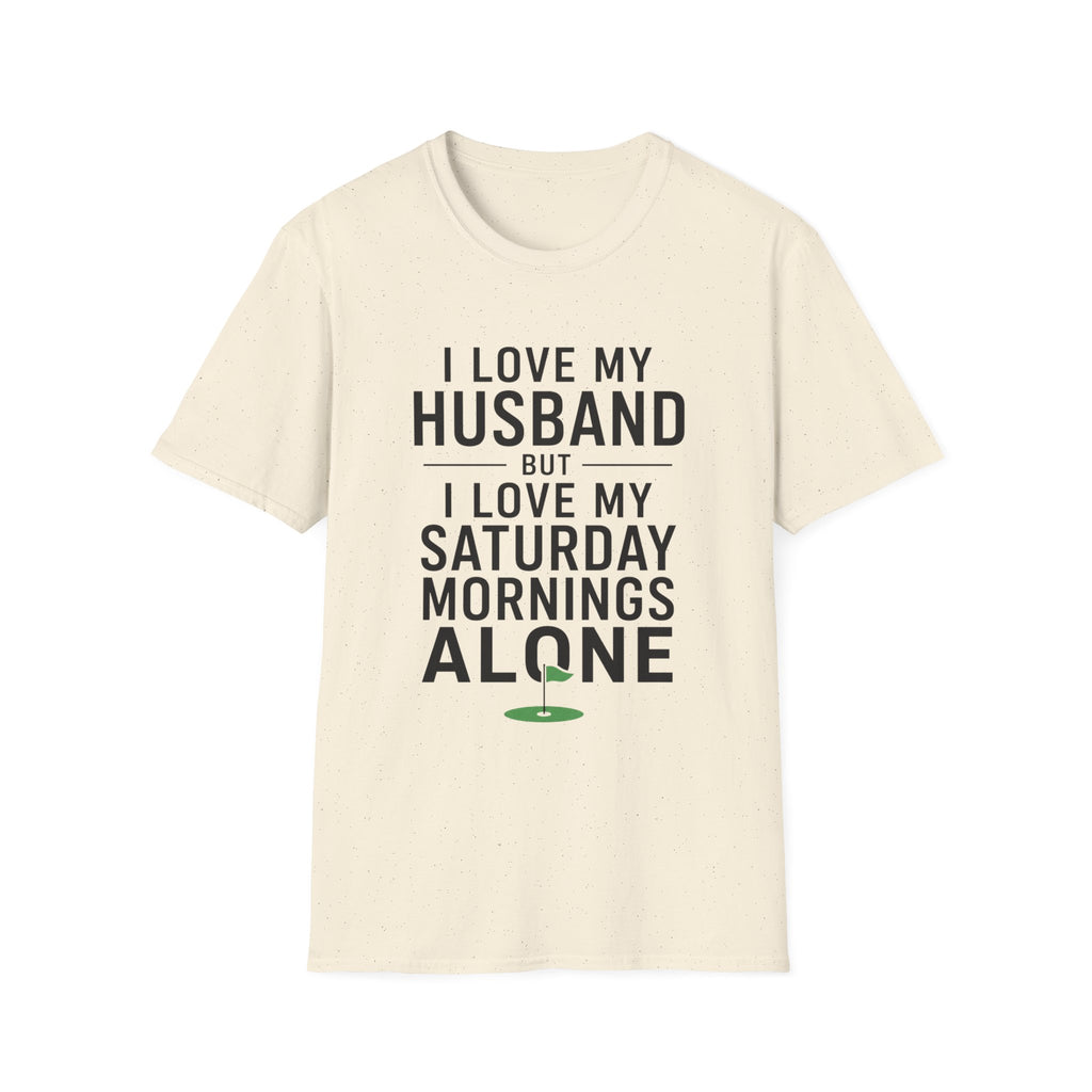 I Love My Husband Golf T-Shirt