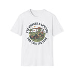 I've Worked a Lifetime for This Tee Time T-Shirt