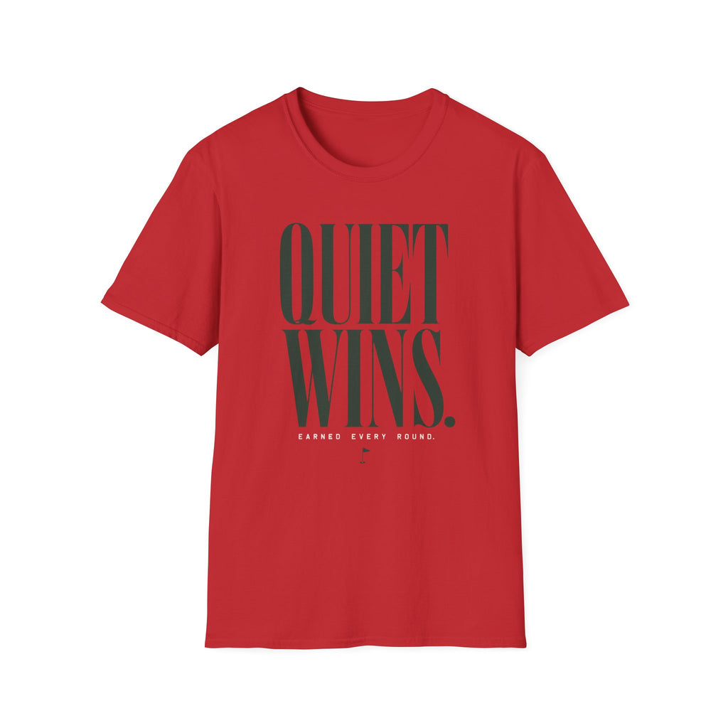 Quiet Wins T-Shirt