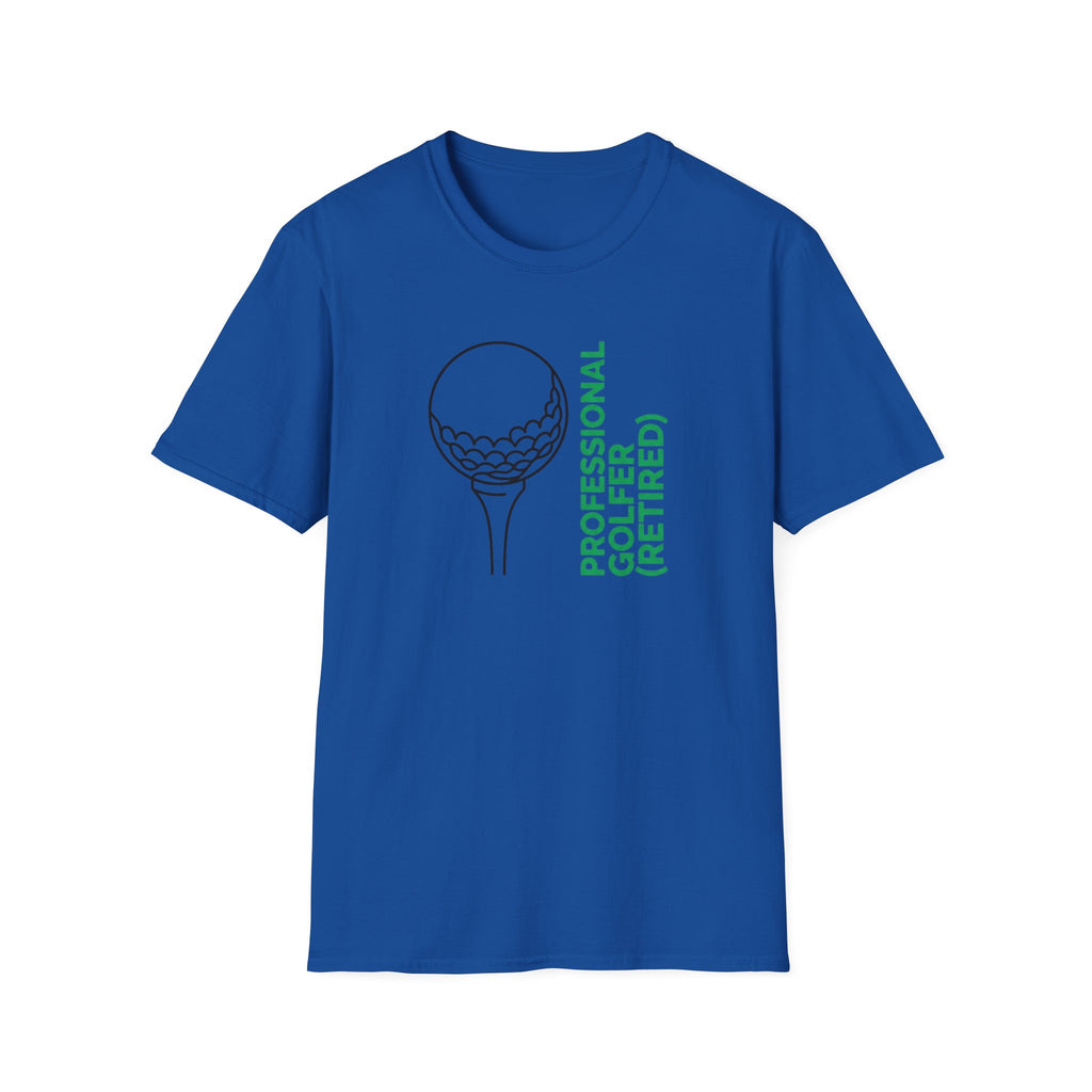 "Professional Golfer (Retired)" T-Shirt