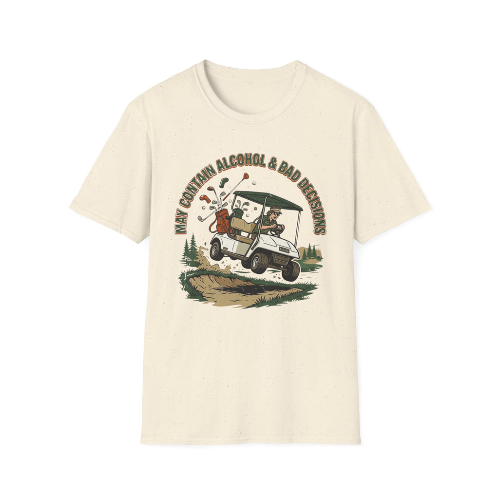 May Contain Alcohol & Bad Decisions T-Shirt