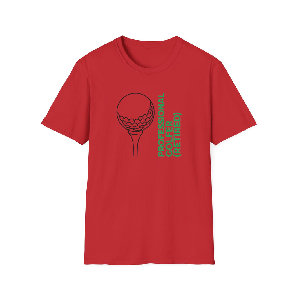 "Professional Golfer (Retired)" T-Shirt