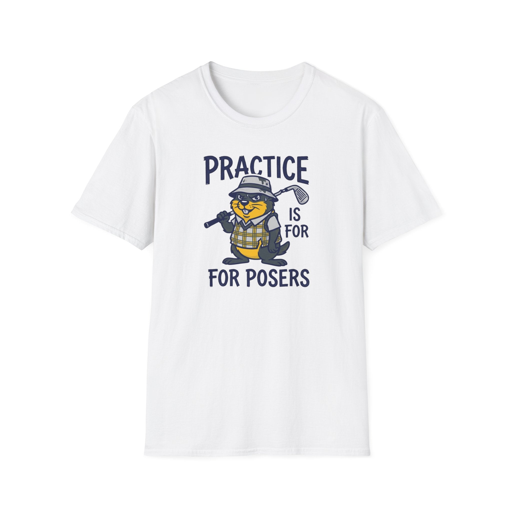 "Practice Is For Posers" Golf T-Shirt