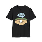 'Why am I like this?' Golf T-Shirt