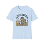 "I Don't Practice... I Just Find New Bunkers" T-Shirt
