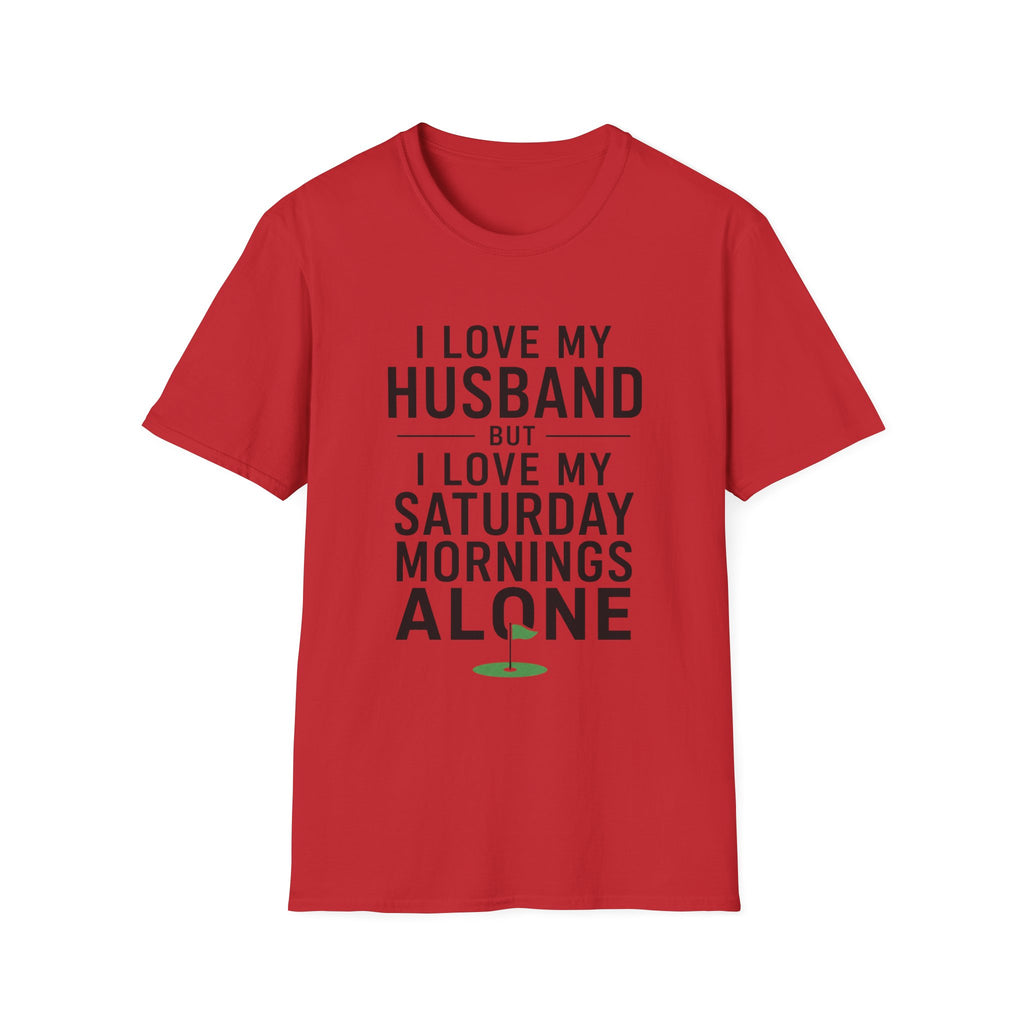 I Love My Husband Golf T-Shirt