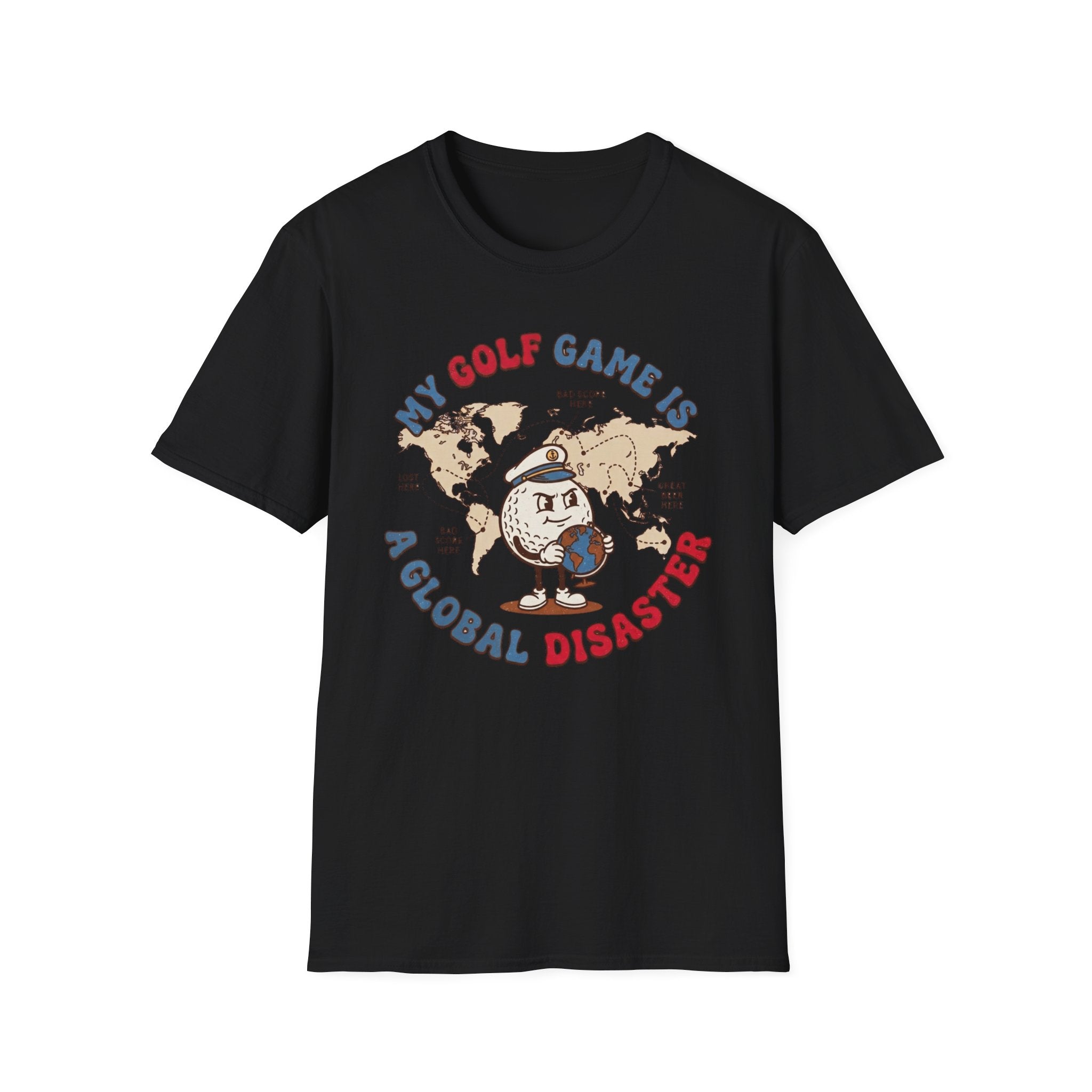 "My Golf Game Is a Global Disaster" T-Shirt