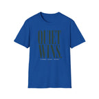 Quiet Wins T-Shirt