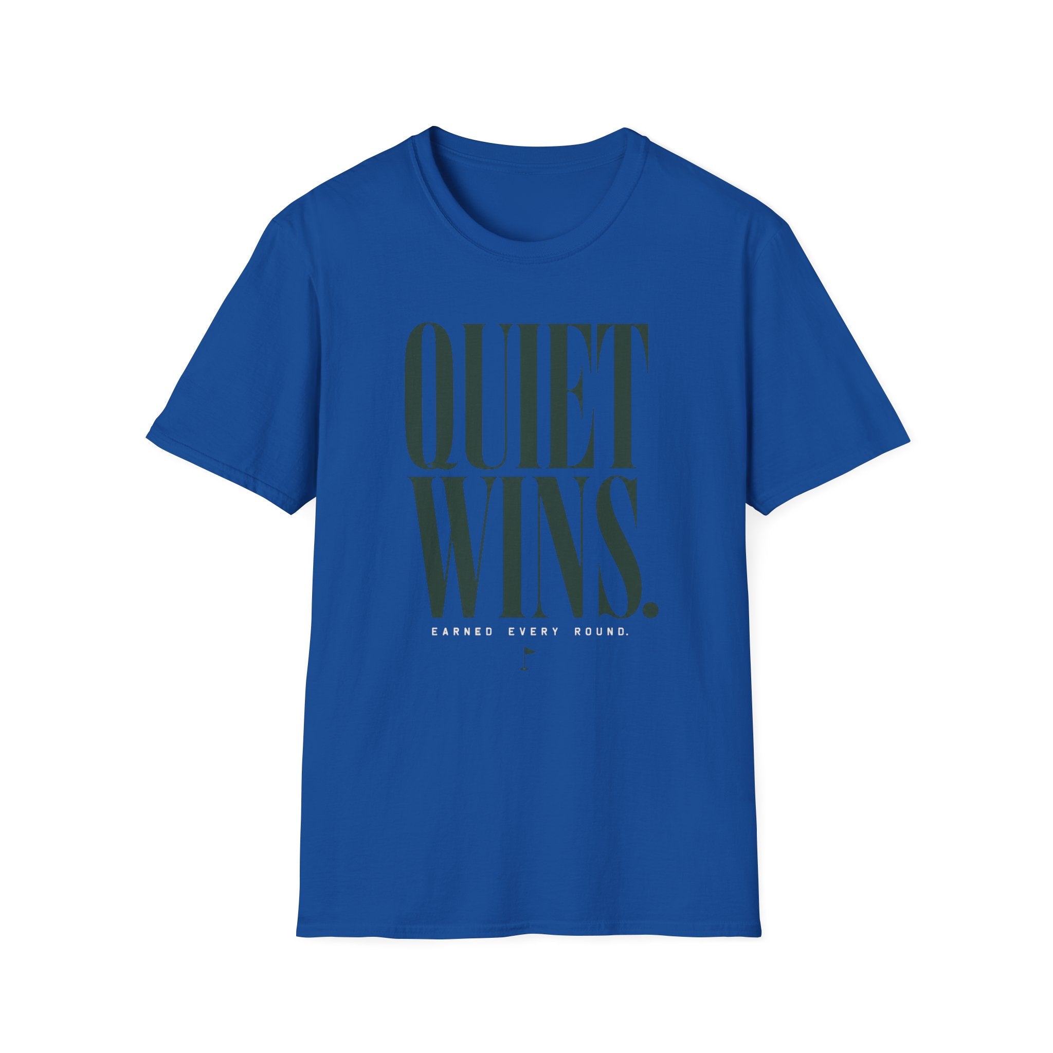 Quiet Wins T-Shirt