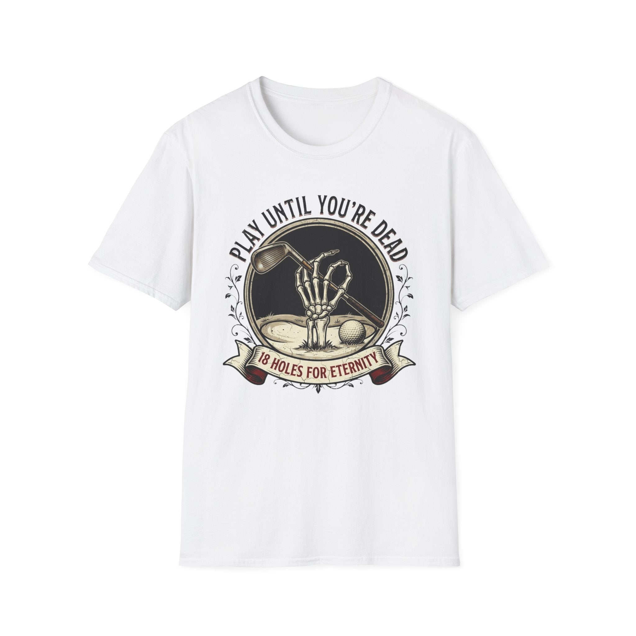 "Play Until You're Dead" T-Shirt