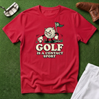 Golf Is A Contact Sport T-Shirt