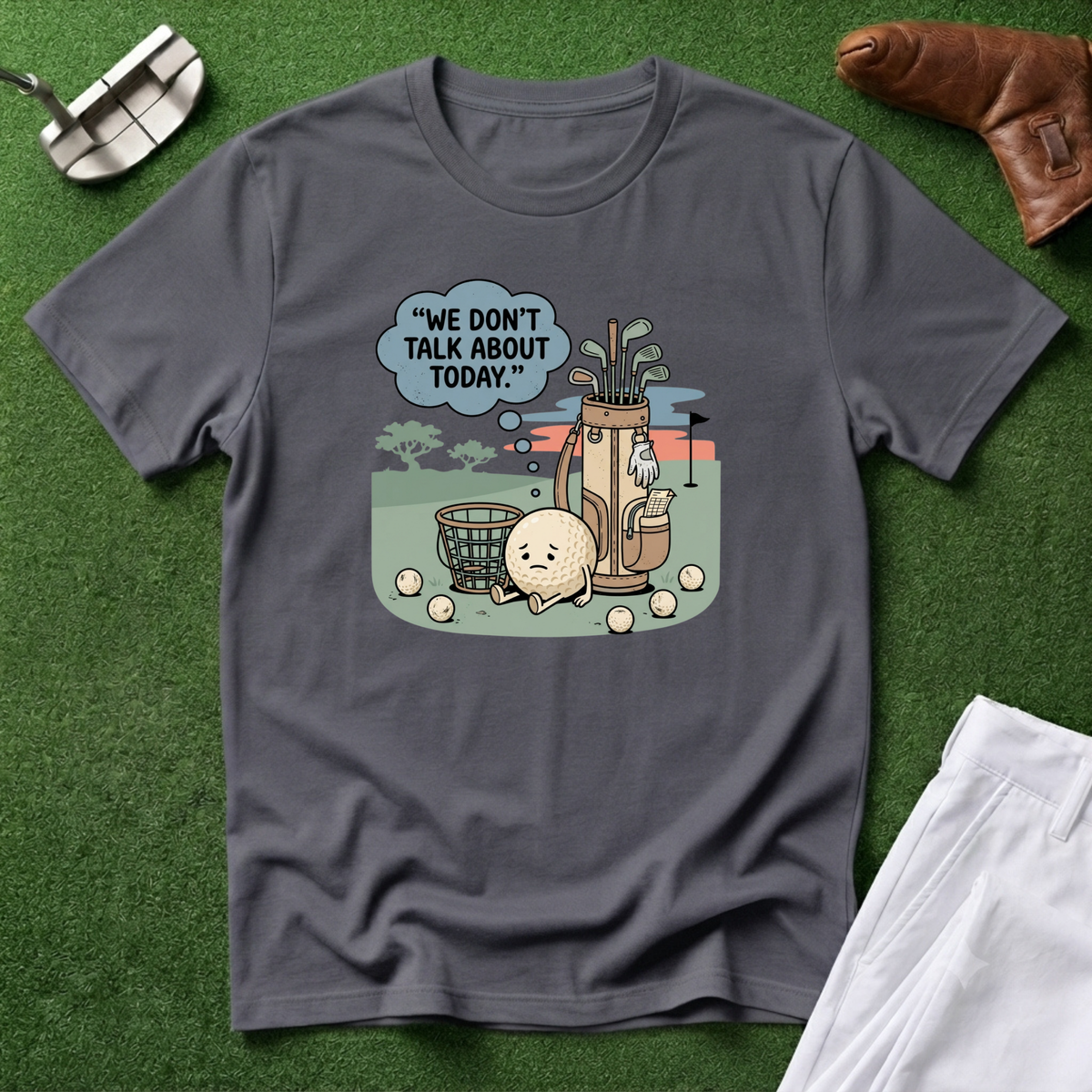We Don’t Talk About Today T-Shirt