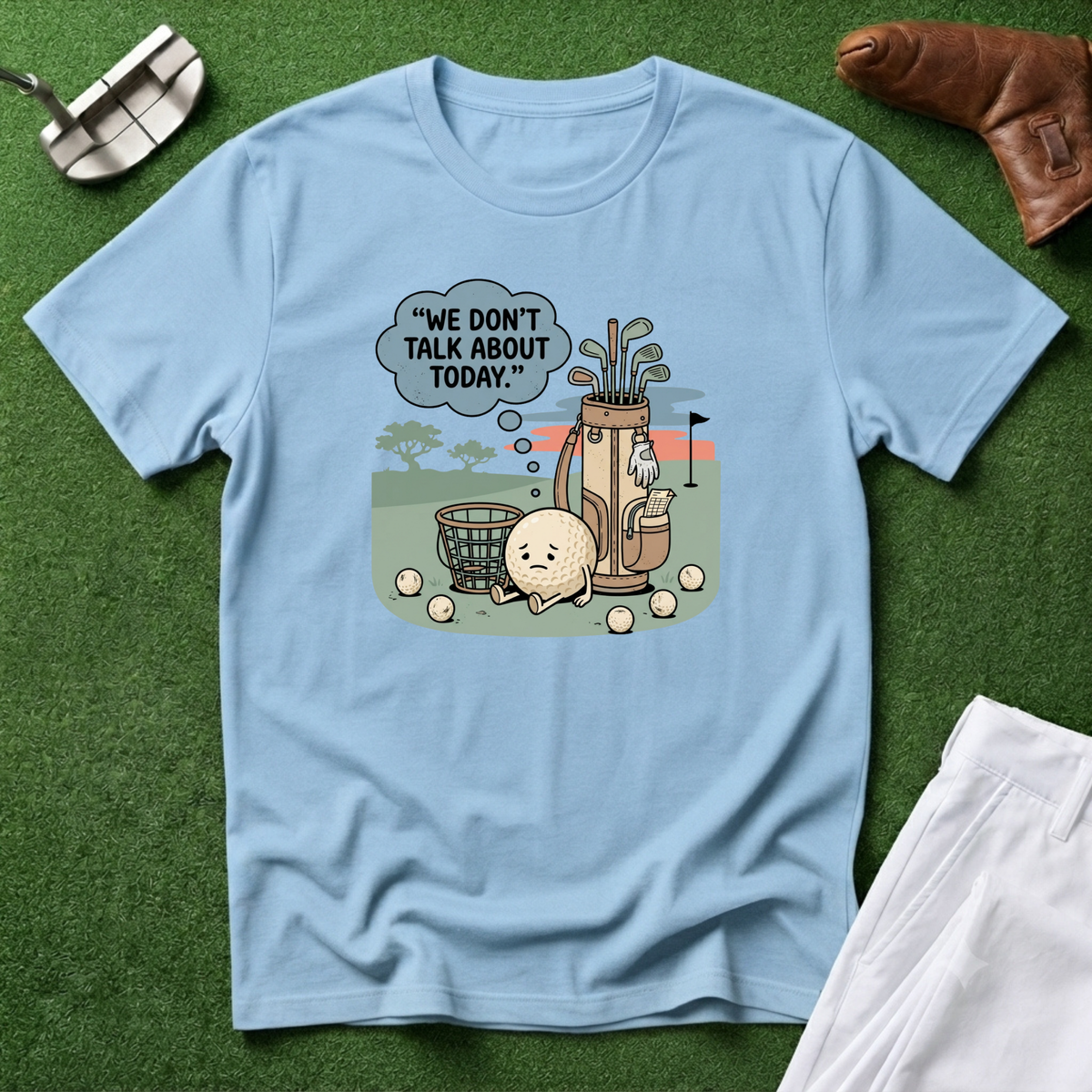 We Don’t Talk About Today T-Shirt