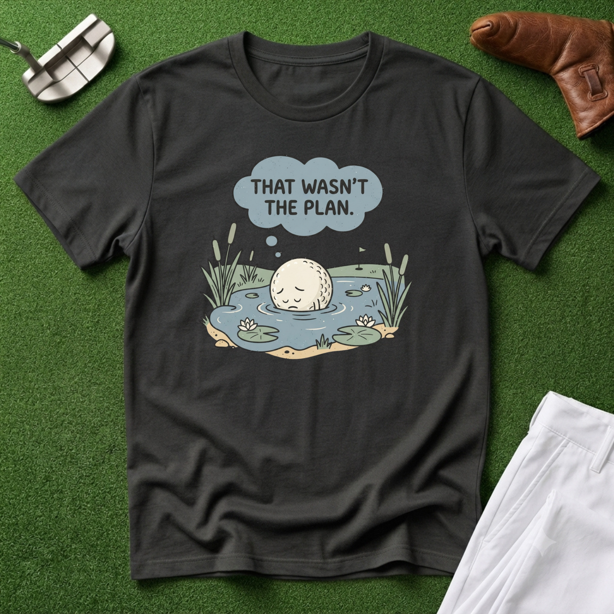 That Wasn't the Plan T-Shirt