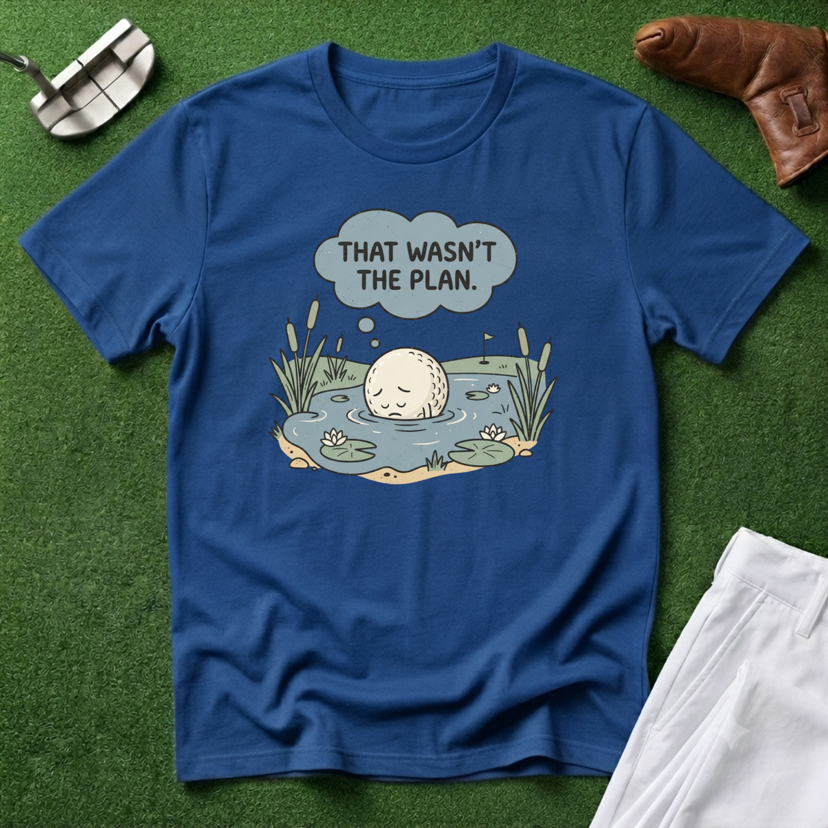 That Wasn't the Plan T-Shirt