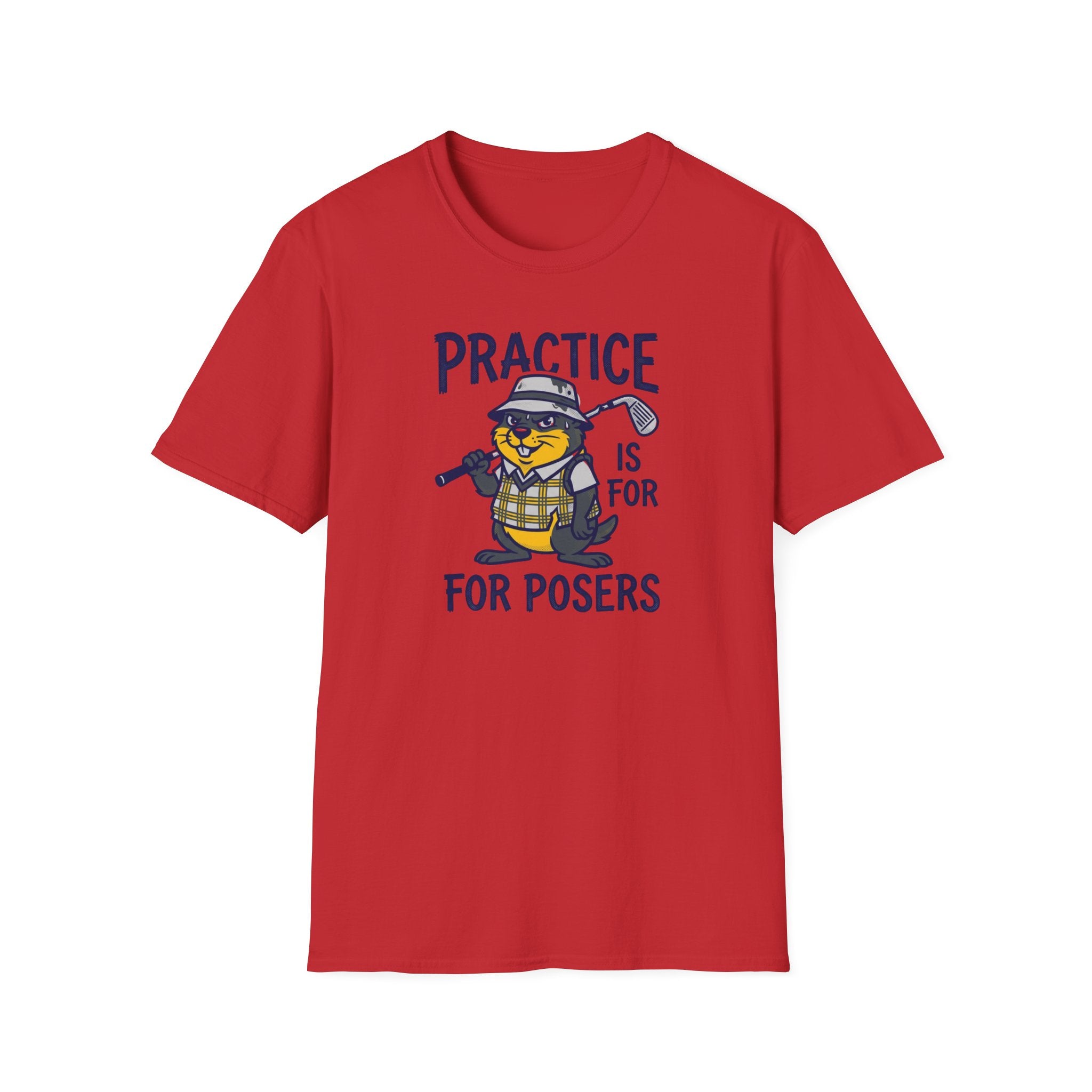 "Practice Is For Posers" Golf T-Shirt