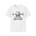 Golf Is Pain Skull T-Shirt