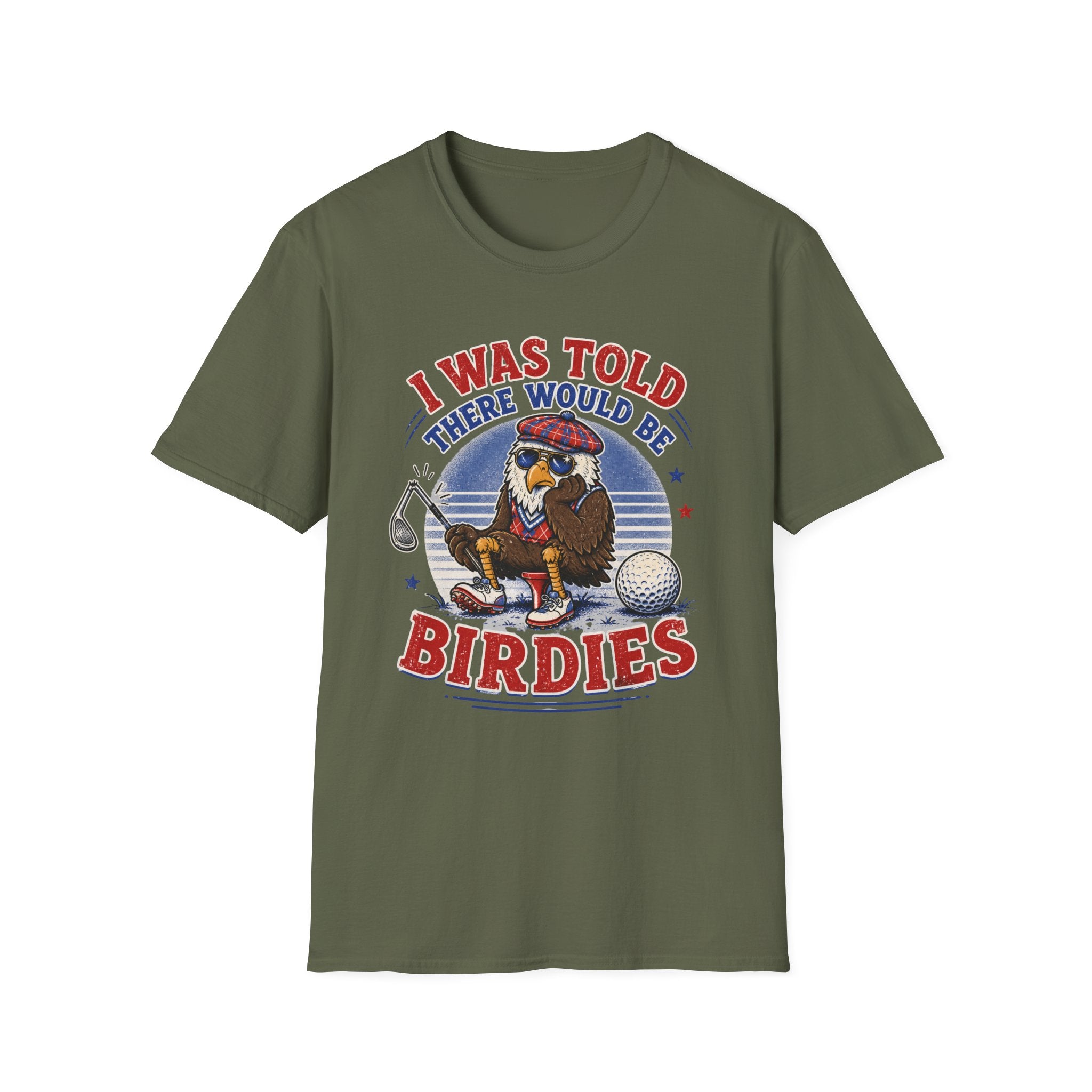 I Was Told There Would Be Birdies T-Shirt