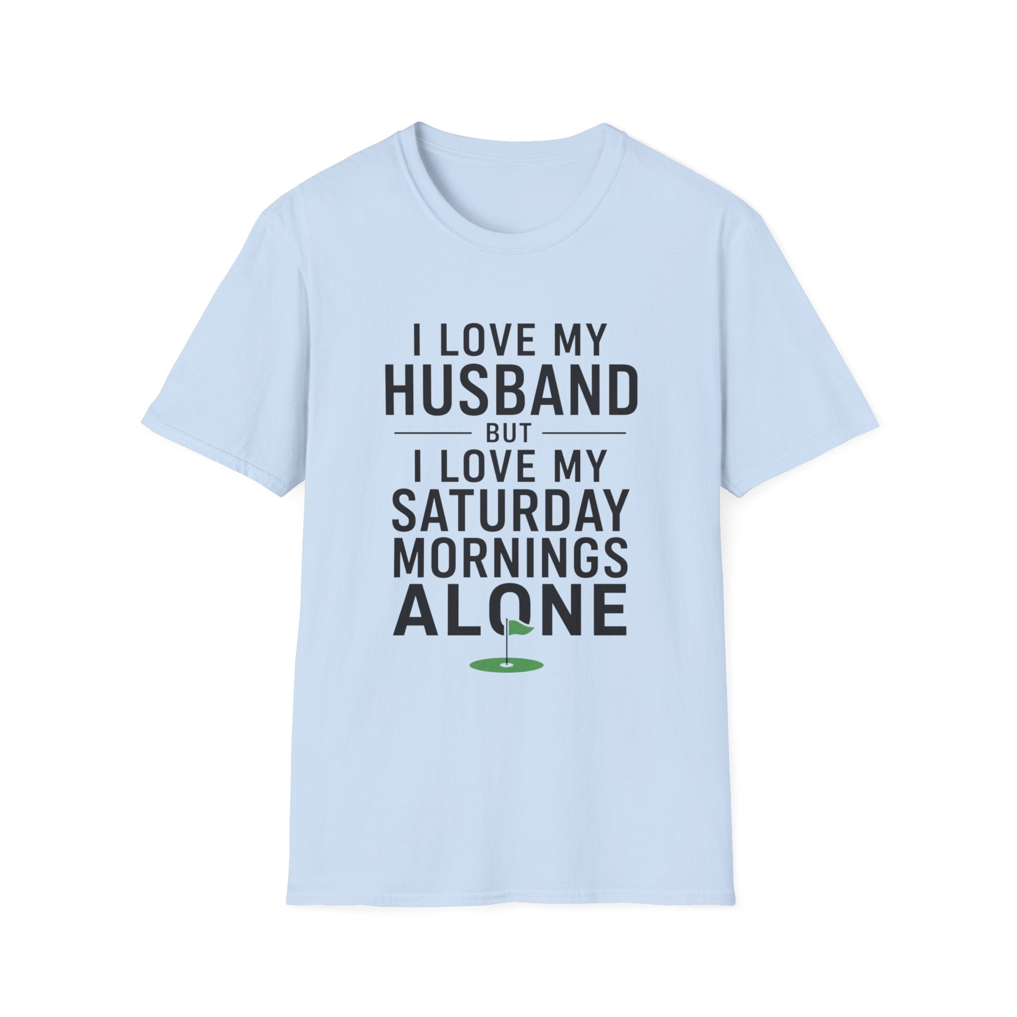 I Love My Husband Golf T-Shirt