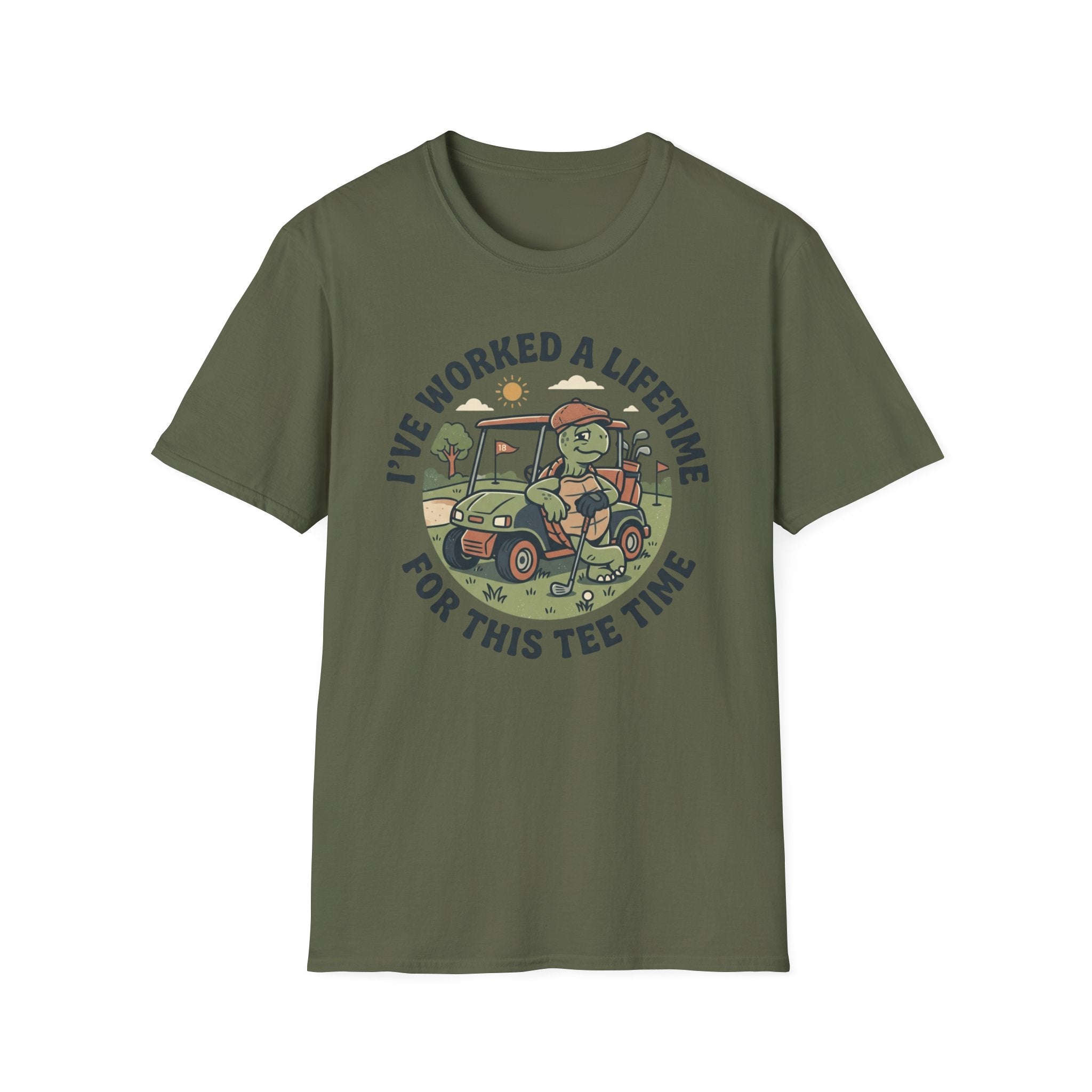 I've Worked a Lifetime for This Tee Time T-Shirt