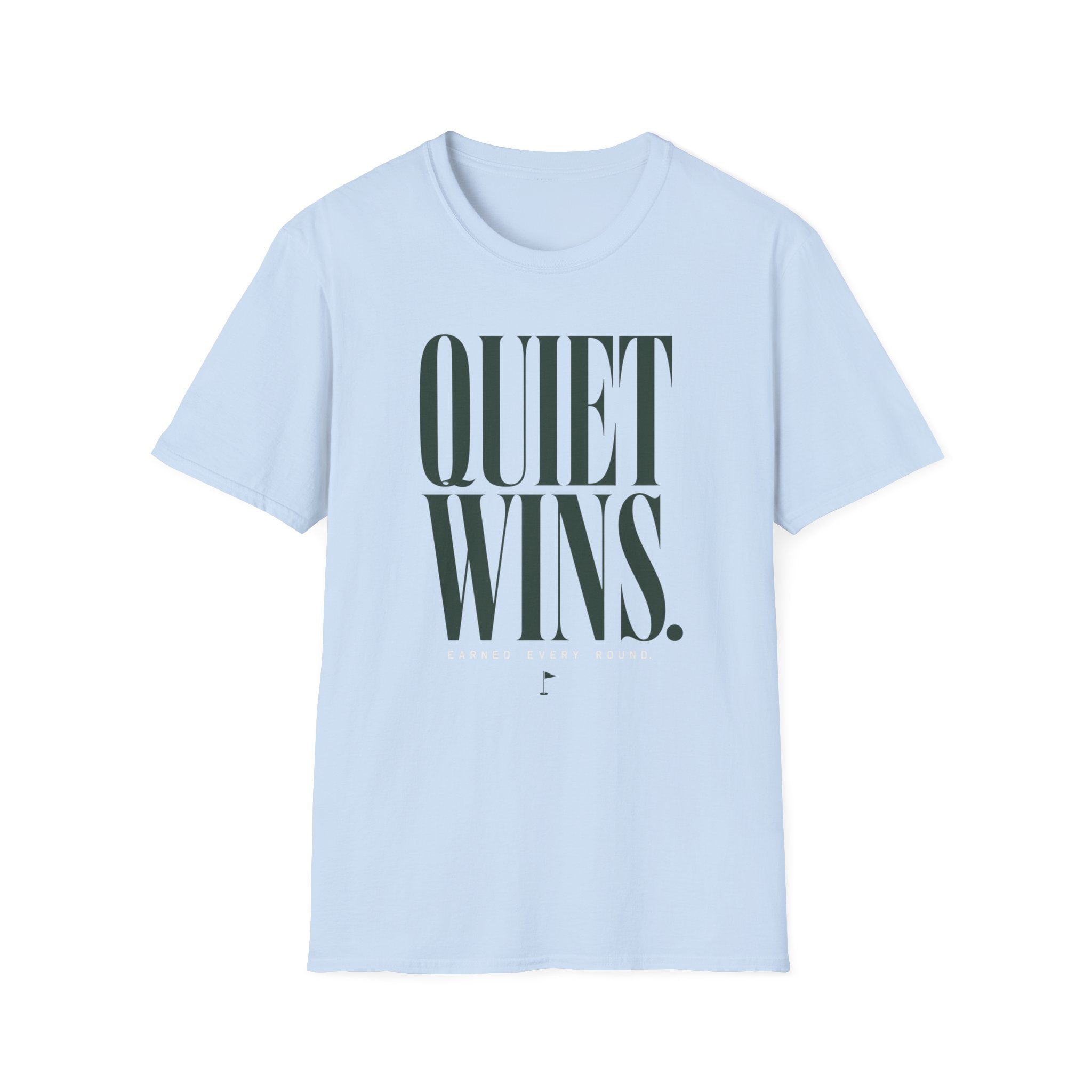 Quiet Wins T-Shirt