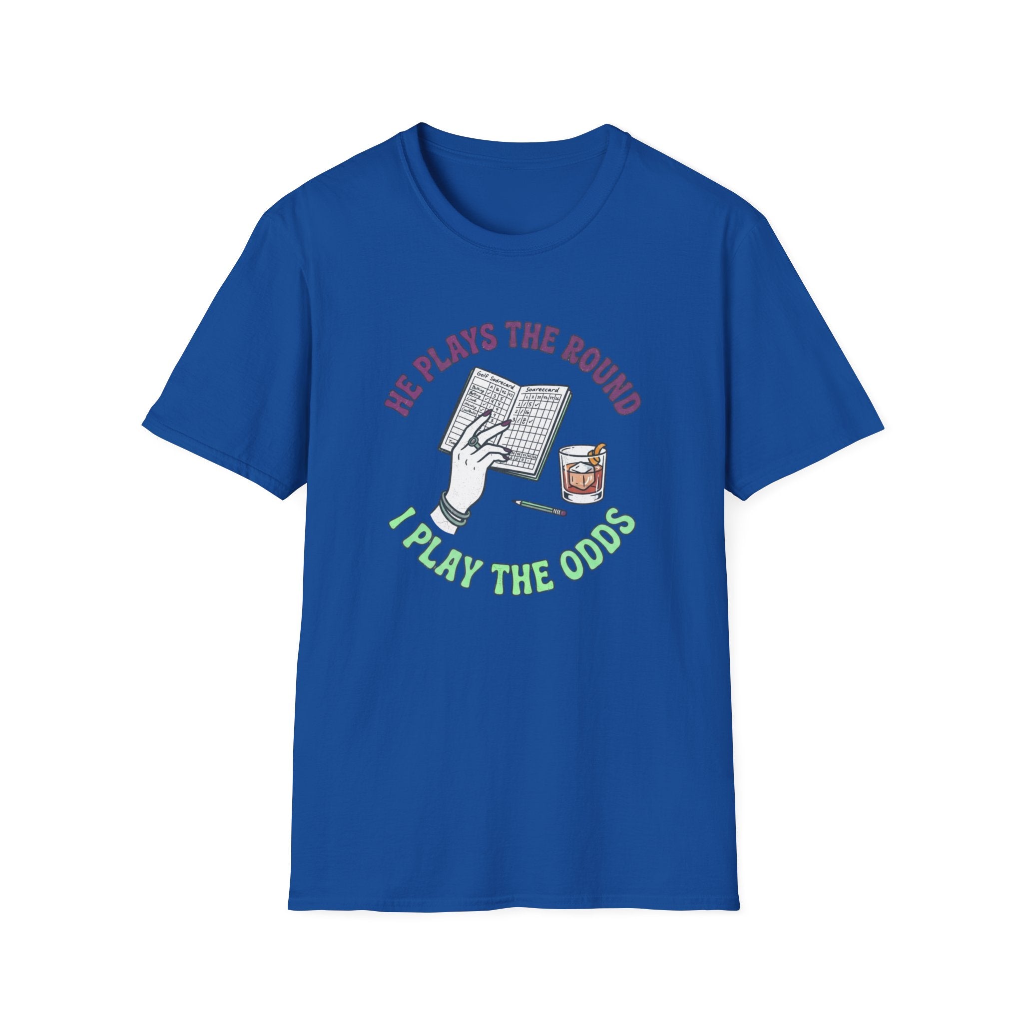 He Plays the Round T-Shirt