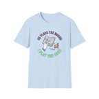 He Plays the Round T-Shirt