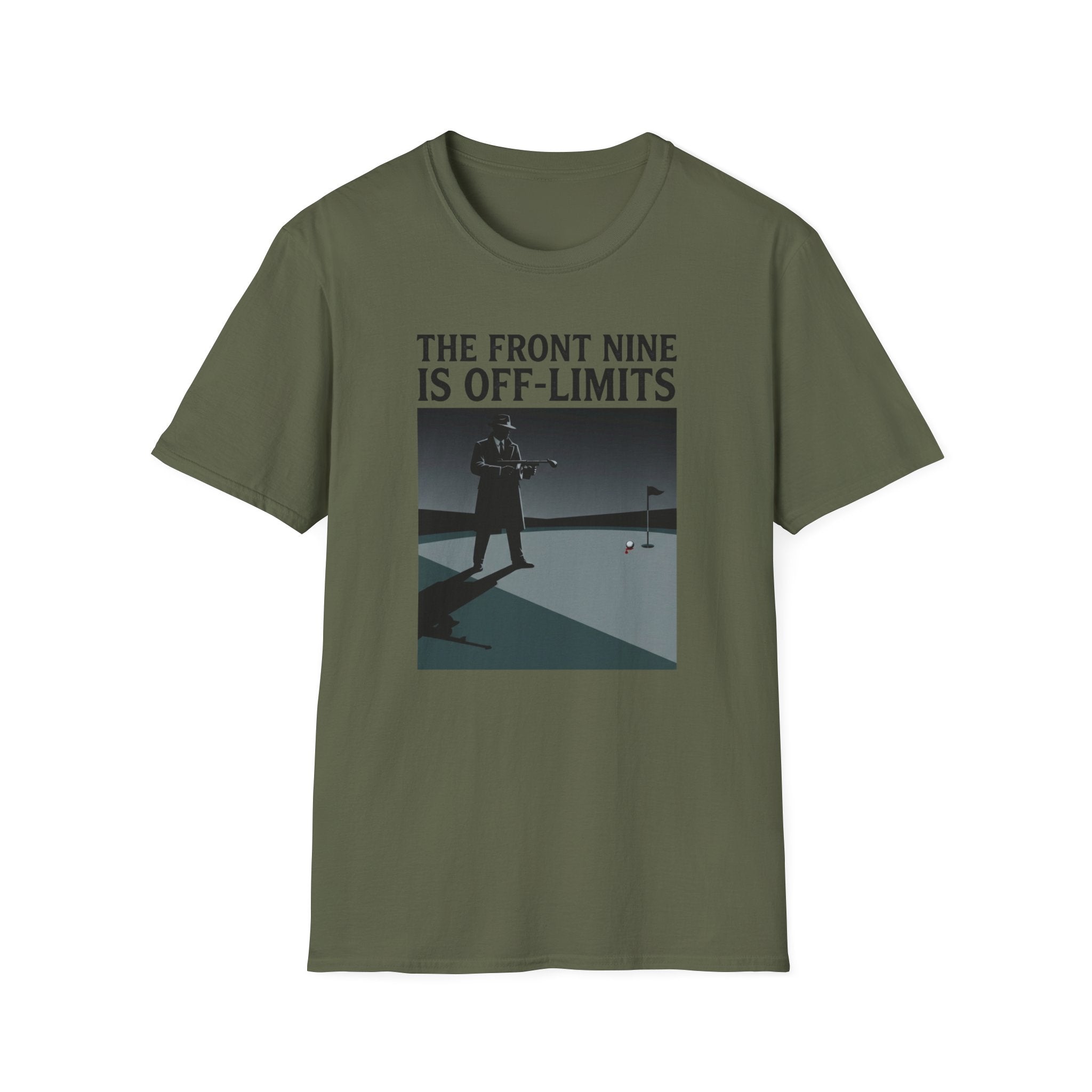 “The Front Nine Is Off‑Limits” T-Shirt