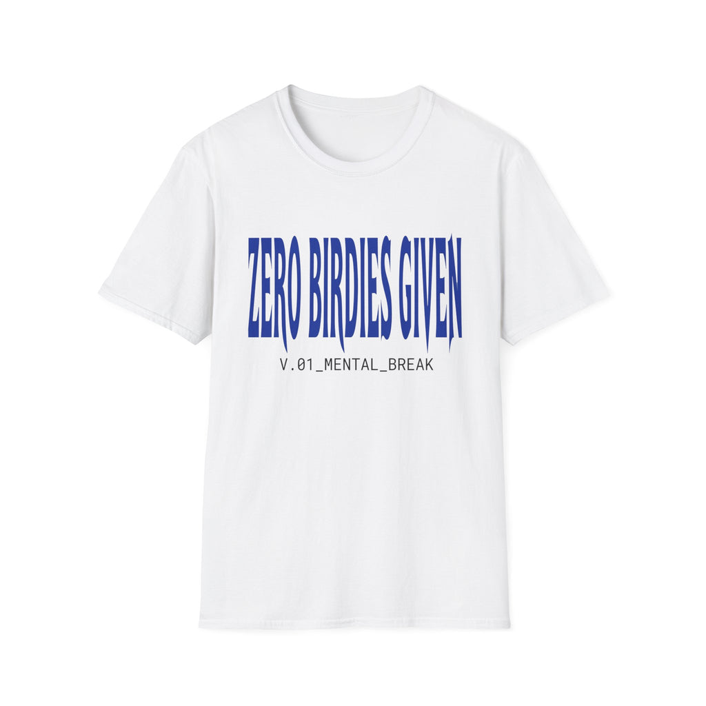 'Zero Birdies Given' T-Shirt