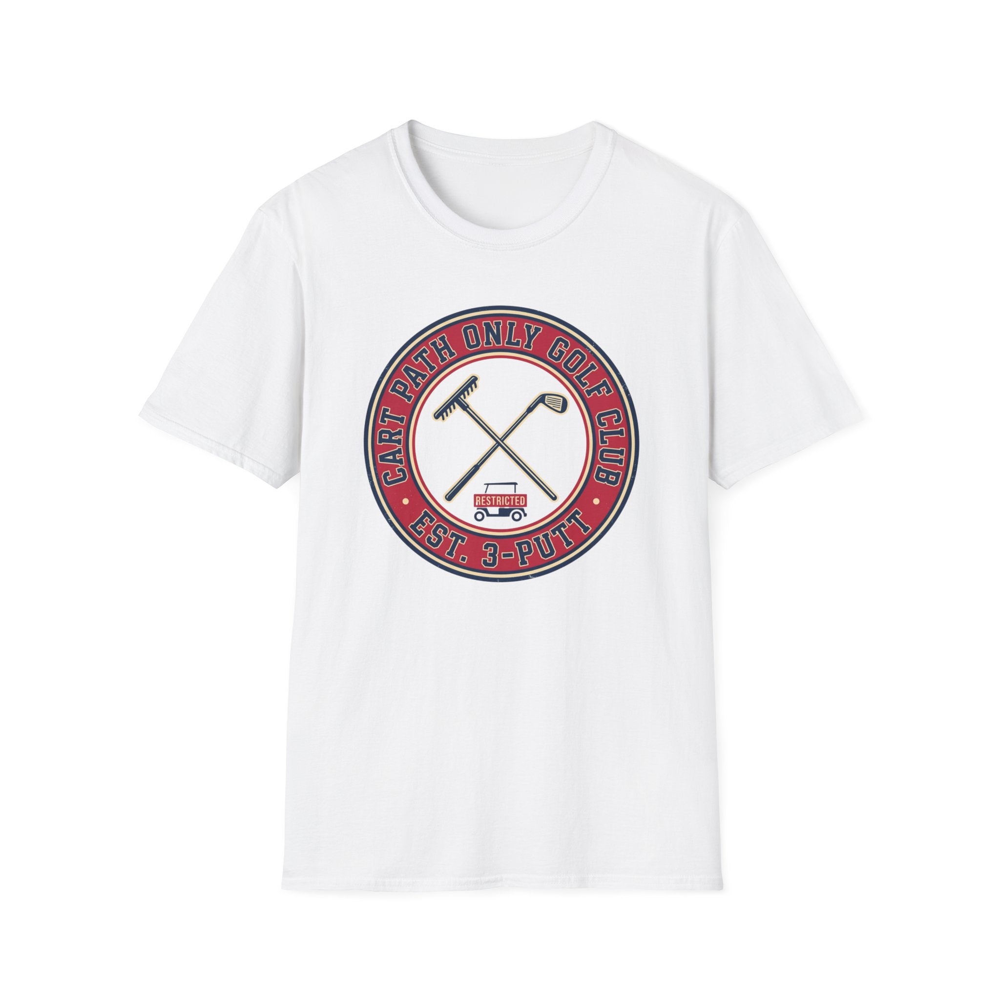 “Cart Path Only Golf Club” T-Shirt
