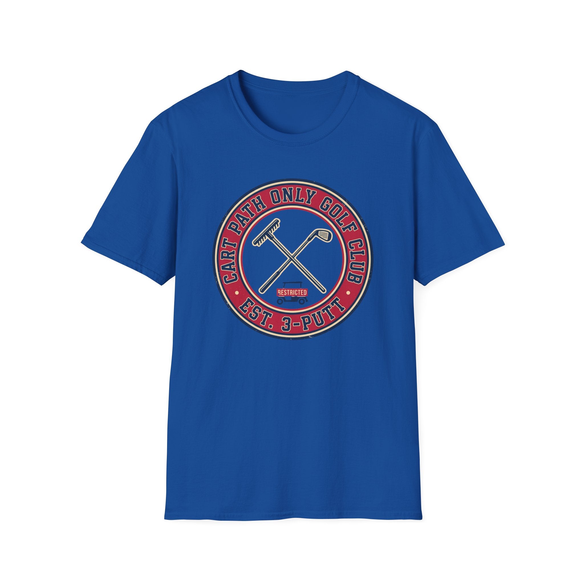 “Cart Path Only Golf Club” T-Shirt