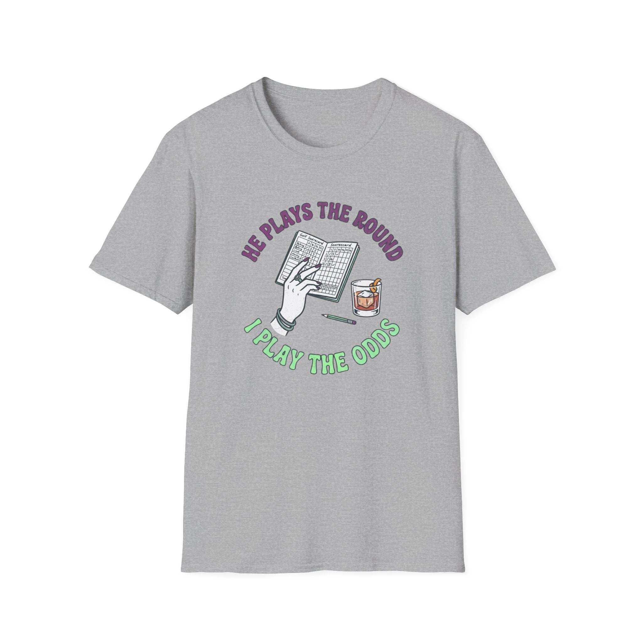 He Plays the Round T-Shirt