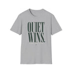 Quiet Wins T-Shirt