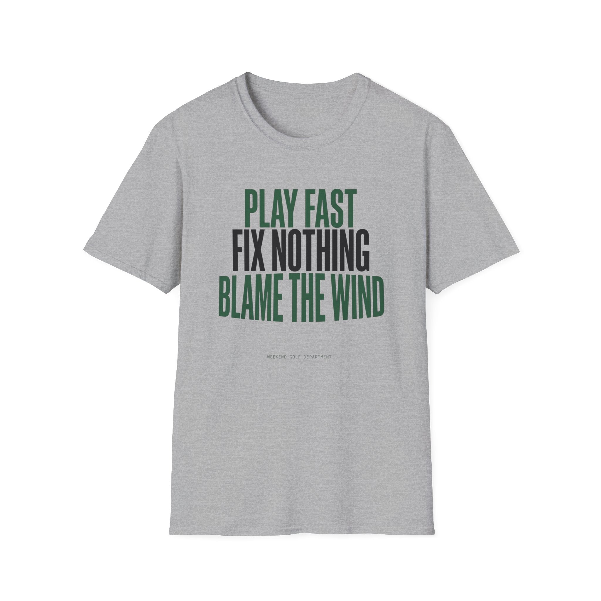 Play Fast Fix Nothing Blame The Wind T-Shirt
