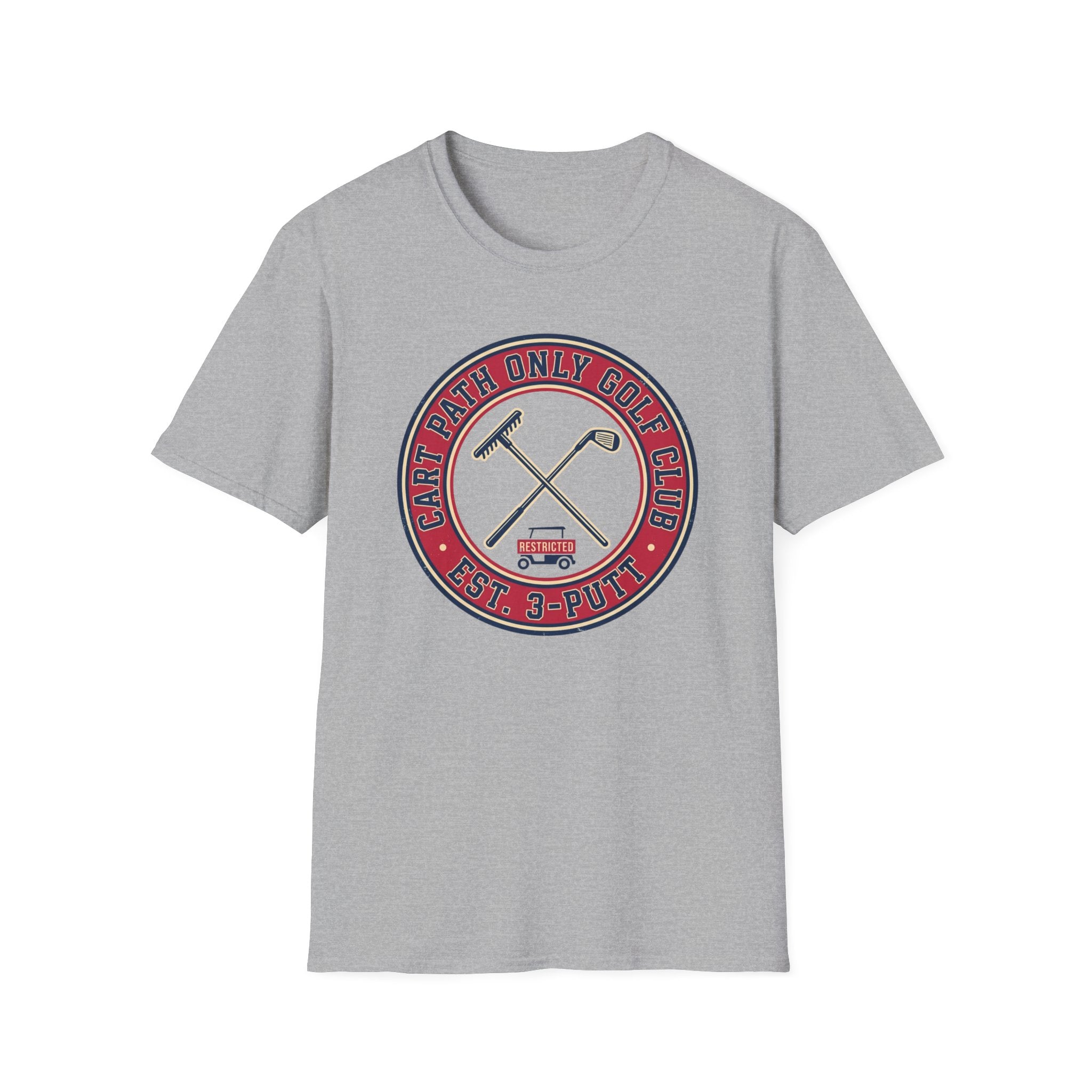 “Cart Path Only Golf Club” T-Shirt