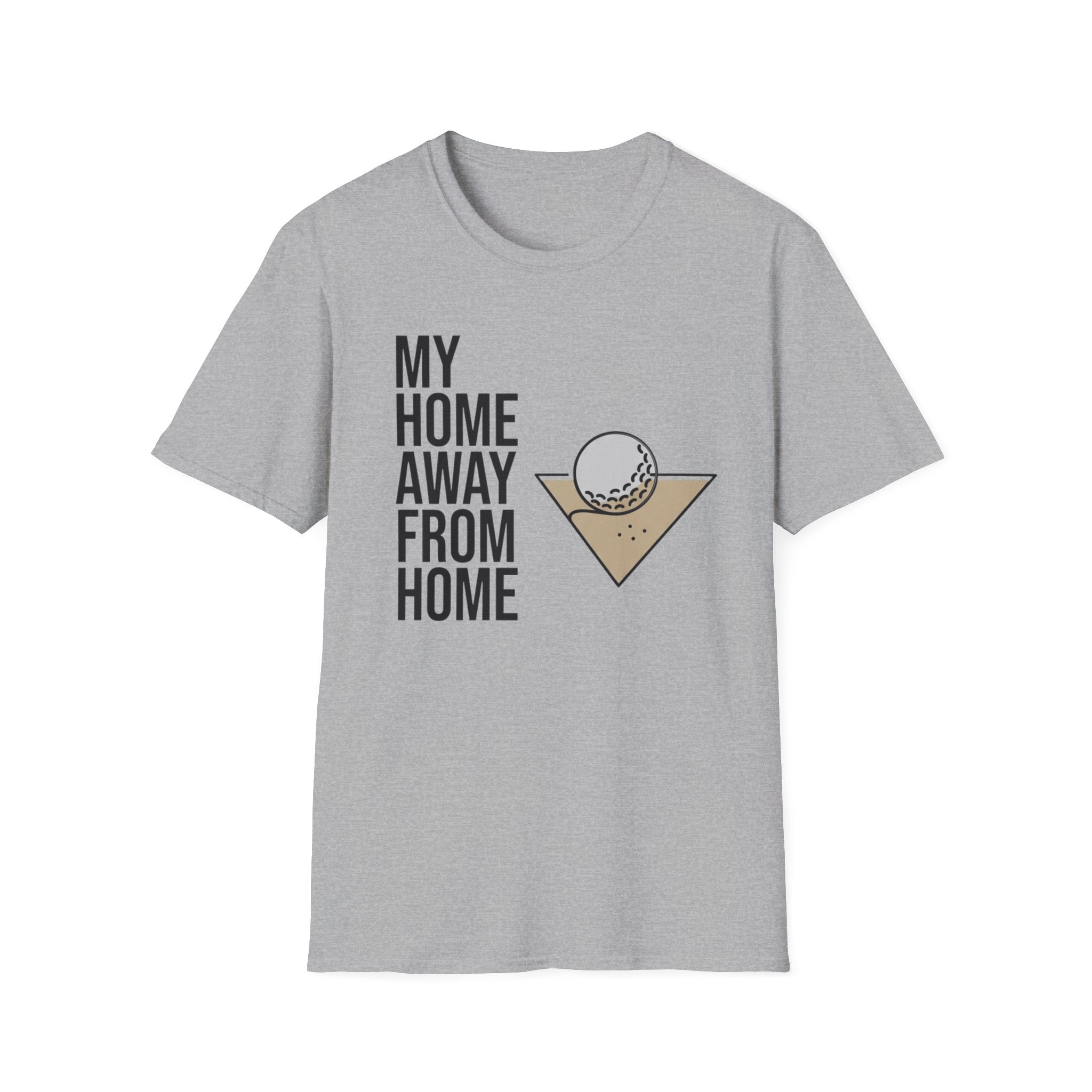 “My Home Away From Home” Golf T-Shirt