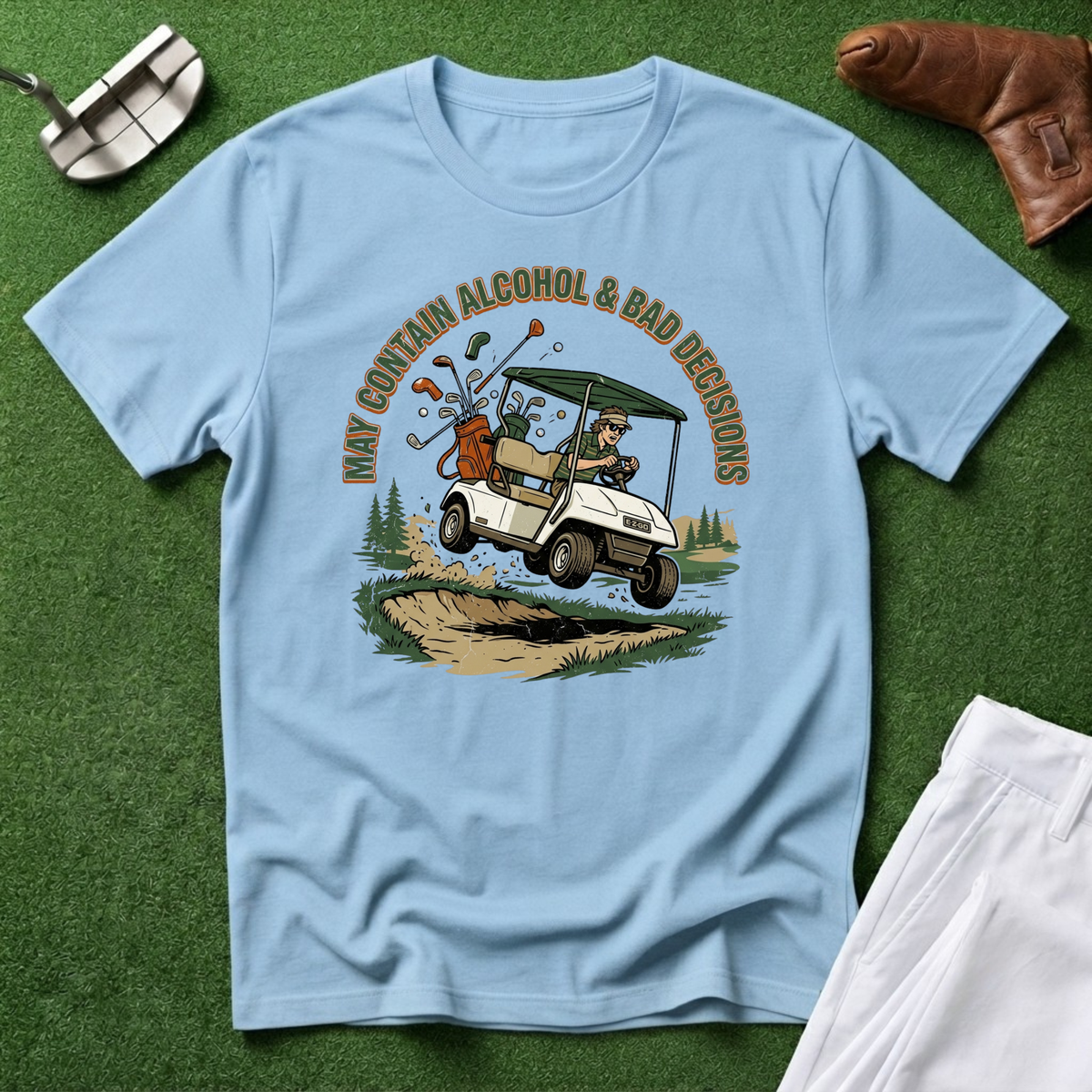 May Contain Alcohol & Bad Decisions T-Shirt