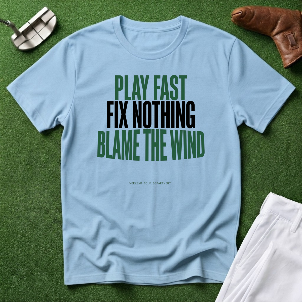 Play Fast Fix Nothing Blame The Wind T-Shirt