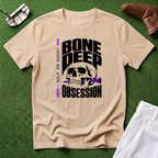 Bone Deep Obsession T-Shirt