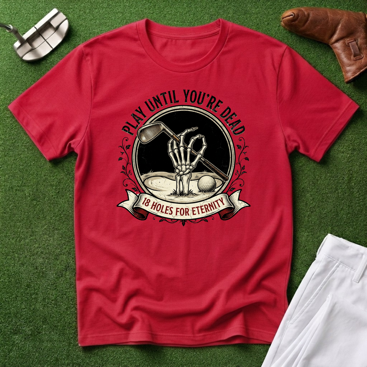 Play Until You're Dead T-Shirt
