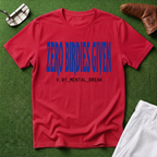 Zero Birdies Given T-Shirt