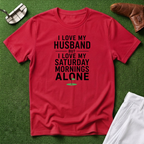 I Love My Husband BUT... T-Shirt