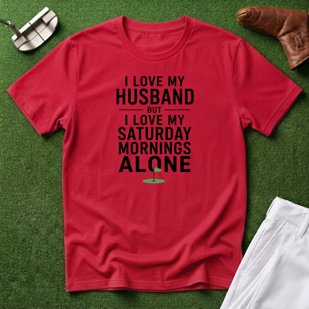 I Love My Husband BUT... T-Shirt
