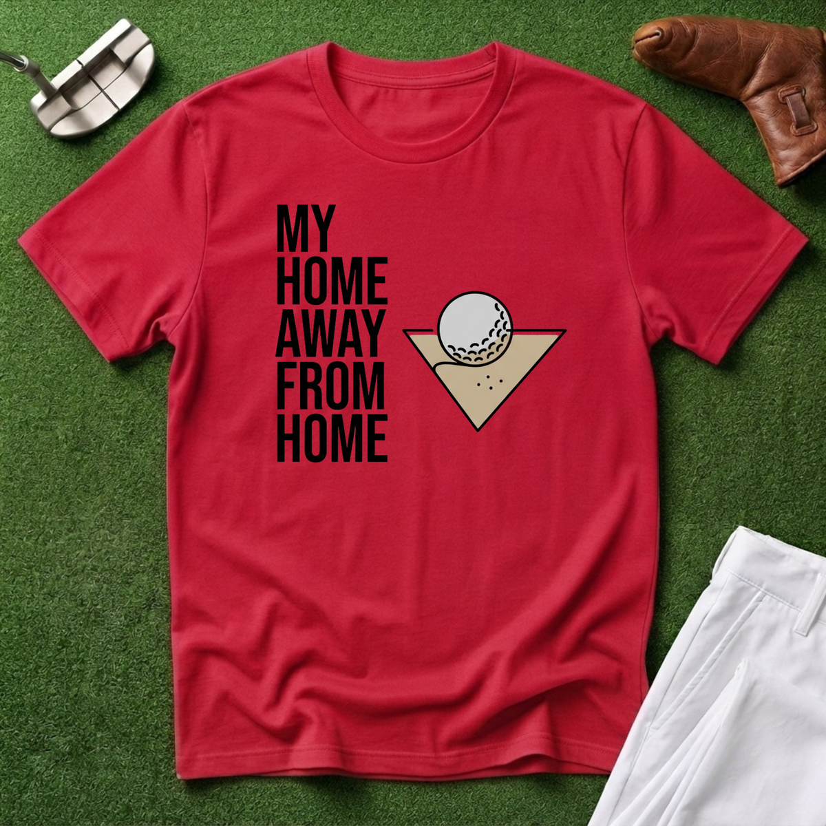 My Home Away From Home T-Shirt