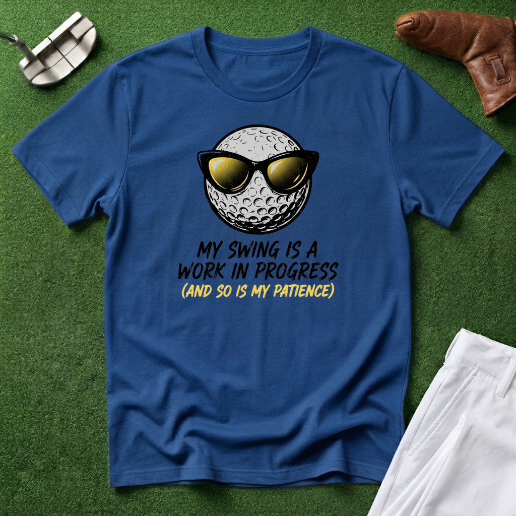 My Swing Is a WIP T-Shirt
