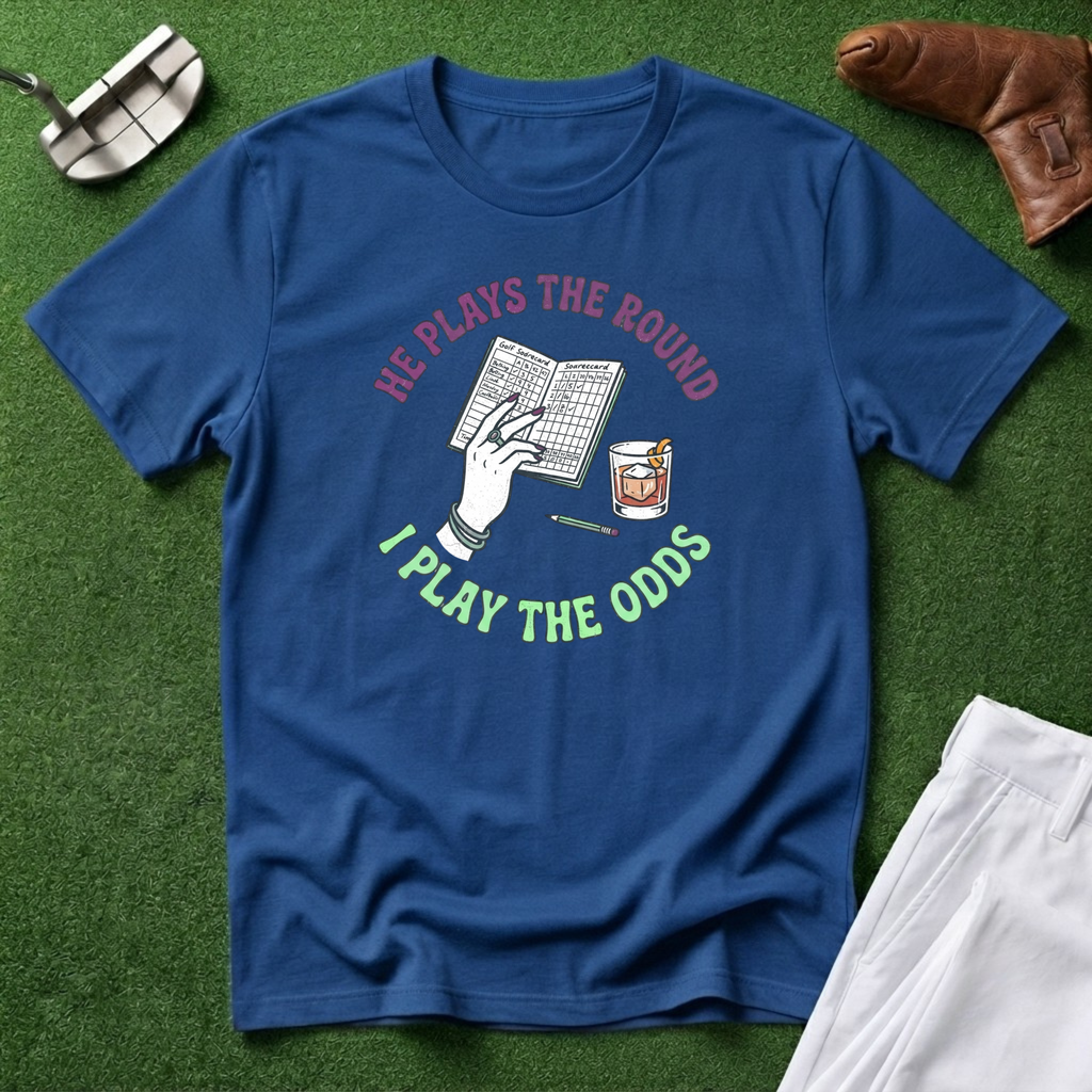 He Plays the Round T-Shirt