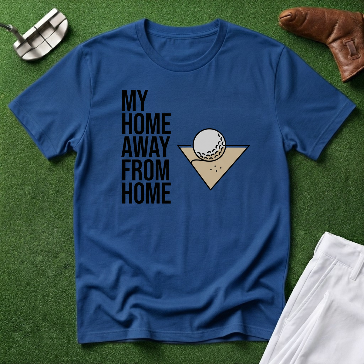 My Home Away From Home T-Shirt