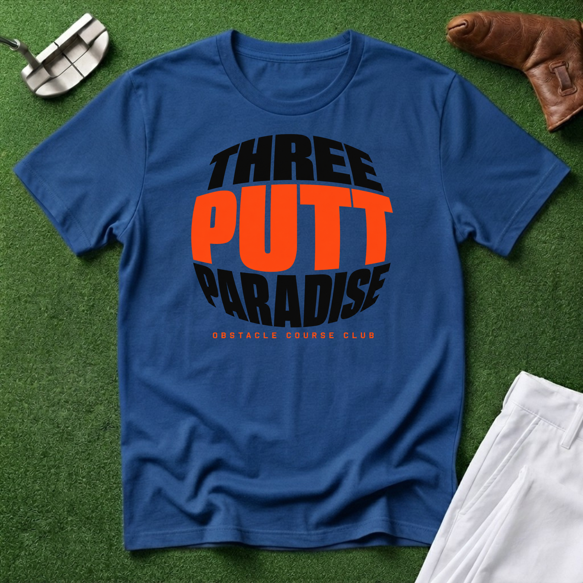 Three Putt Paradise T-Shirt