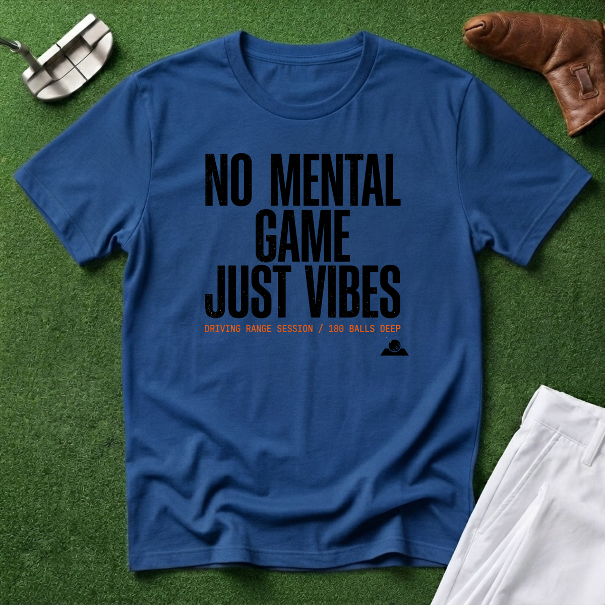 No Mental Game Just Vibes T‑Shirt